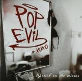 Pop Evil Lipstick On The Mirror 