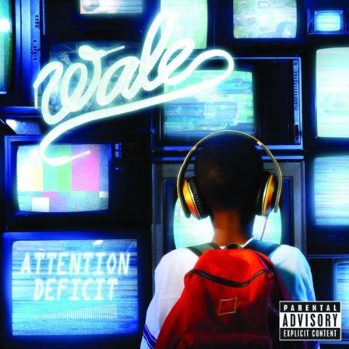 Wale/Attention: Deficit@Explicit Version