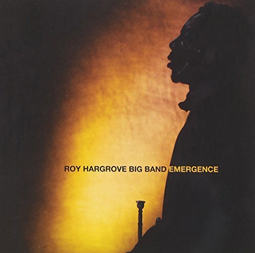 Roy Hargrove/Emergence@Emergence