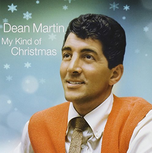 MARTIN,DEAN/MY KIND OF CHRISTMAS