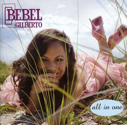 Bebel Gilberto/All In One