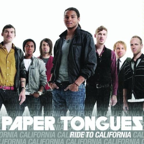 Paper Tongues/Ride To California