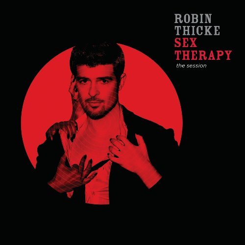 Robin Thicke/Sex Therapy: The Session@Clean Version