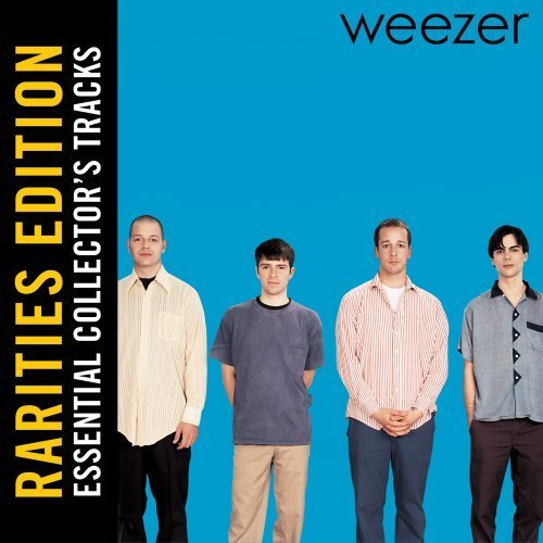 Weezer Weezer (rarities Edition) Rarities Ed. 