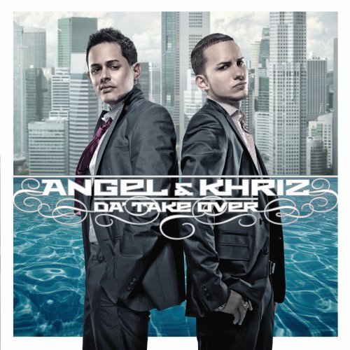 Angel & Khriz/Da' Take Over