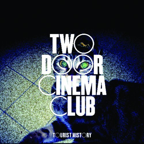 Two Door Cinema Club/Tourist History@Import-Eu
