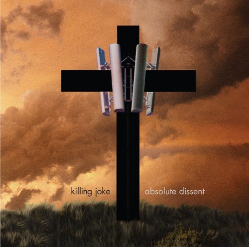 Killing Joke/Absolute Dissent
