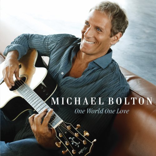 Michael Bolton/One World One Love