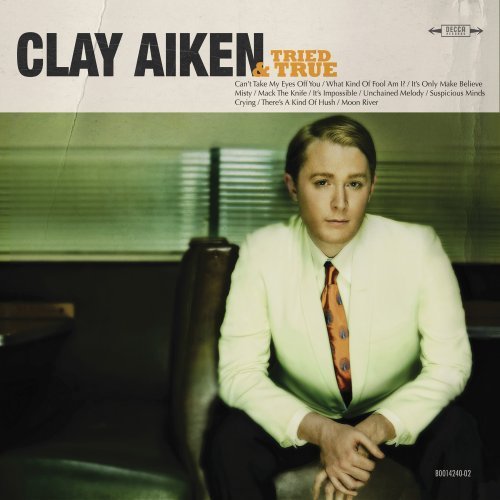 Clay Aiken/Tried & True