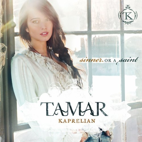 KAPRELIAN,TAMAR/SINNER OR A SAINT
