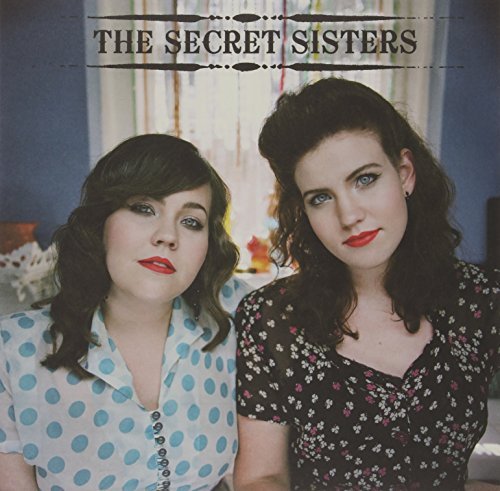 Secret Sisters/Secret Sisters