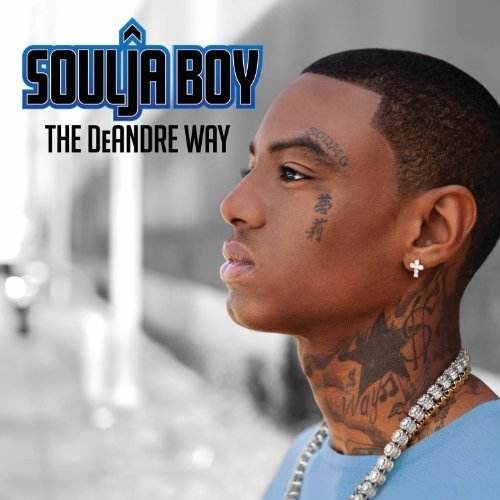 Soulja Boy/Deandre Way@Clean Version@Deluxe Ed.