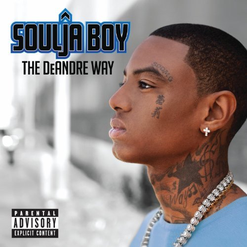 Soulja Boy/Deandre Way@Explicit Version@Deluxe Ed.