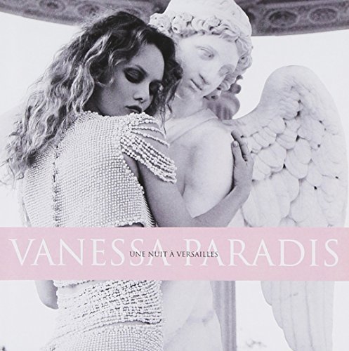Vanessa Paradis/Une Nuit A Versailles@Import-Eu@Import-Eu