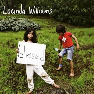 Lucinda Williams/Blessed