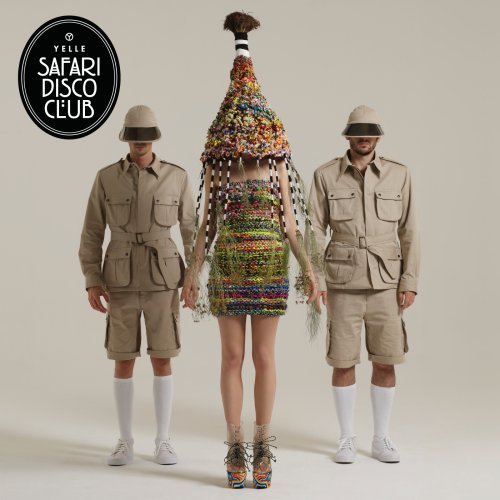 YELLE/SAFARI DISCO CLUB