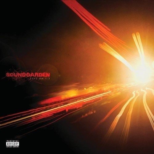 Soundgarden/Live On I-5@Explicit Version