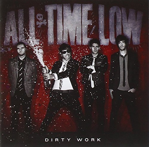 All Time Low/Dirty Work