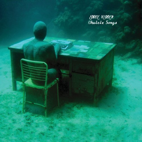 Eddie Vedder/Ukulele Songs
