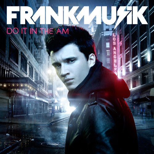 Frankmusik/Do It In The Am@Explicit Version