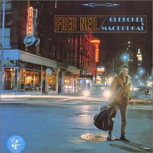 NEIL, FRED/BLEECKER & MACDOUGAL