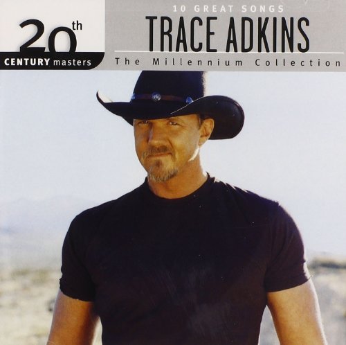Trace Adkins/Millennium Collection: 20th Ce
