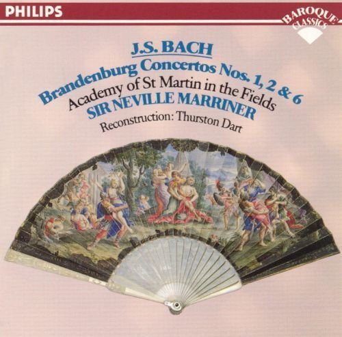 J S Bach Sir Neville Marriner J.S. Bach Brandenburg Concertos Nos. 1 2 & 6 Acad 