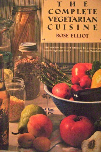 Rose Elliot Complete Vegetarian Cuisine 