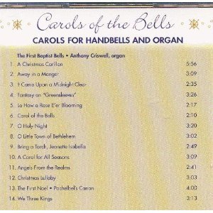 The First Baptist Bells Carol Of The Bells. Carols For Handbells And Organ 