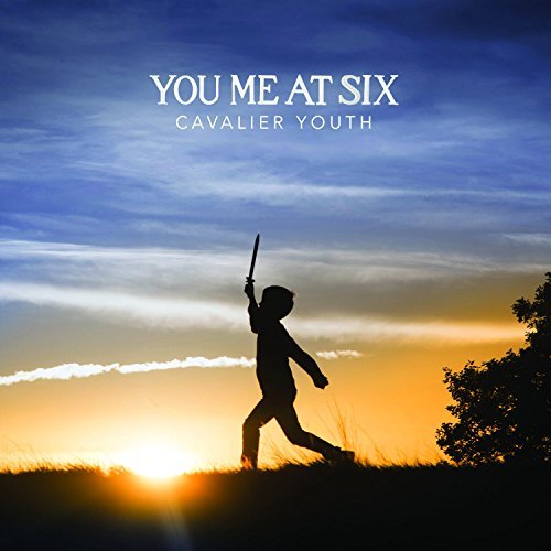 You Me At Six/Cavalier Youth@Explicit Version