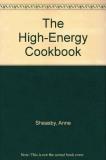 Anne Sheasby The High Energy Cookbook 