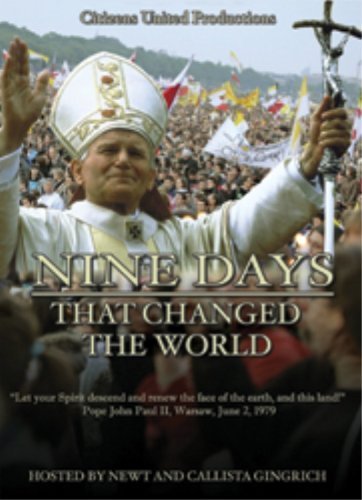 Nine Days That Changed The World/Newt and Callista Gingrich