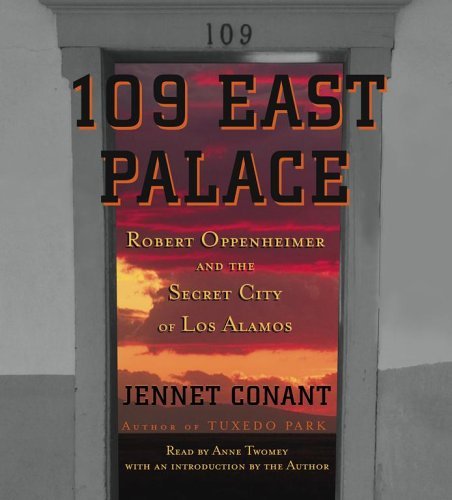 Conant Jennet Twomey Anne Conant Jennet 109 East Palace Robert Oppenheimer And The Secret 