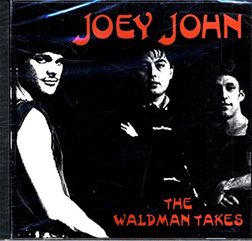 Joey John The Waldman Takes 