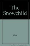 Debi Gliori The Snowchild 