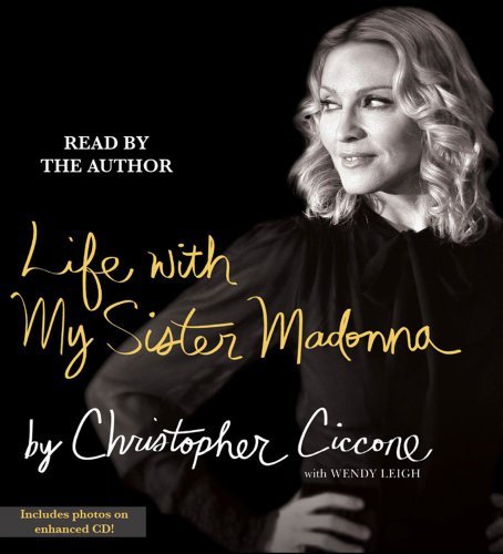 Christopher Ciccone Christopher Ciccone/Life With My Sister Madonna