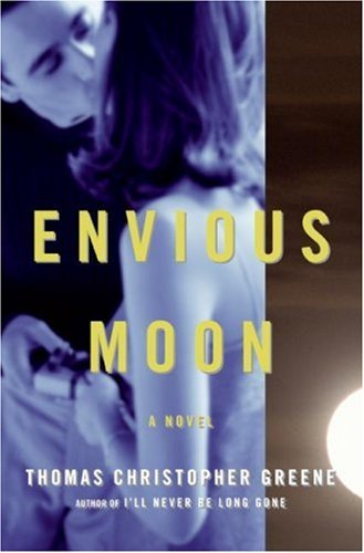 Thomas Christopher Greene Envious Moon 