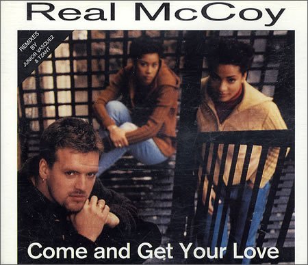 Real Mccoy/Come And Get Your Love