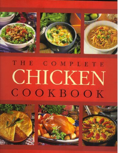 Jane (editor) Photographs Price The Complete Chicken Cookbook. 