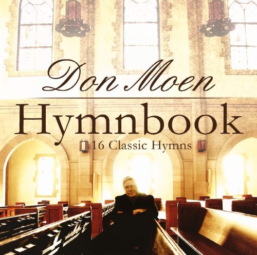 Don Moen/Hymnbook 16 Classic Hymns