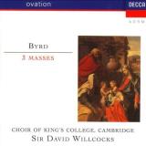 Willcocks Choir Of King's College Byrd Mass For 3 Voices Mass For 4 Voic 
