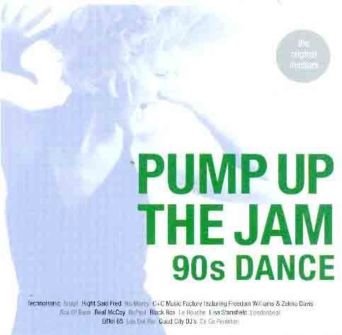 Pump Up The Jam 90's Dance Pump Up The Jam 90's Dance 