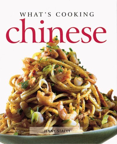 Jenny Stacey What's Cooking Chinese 