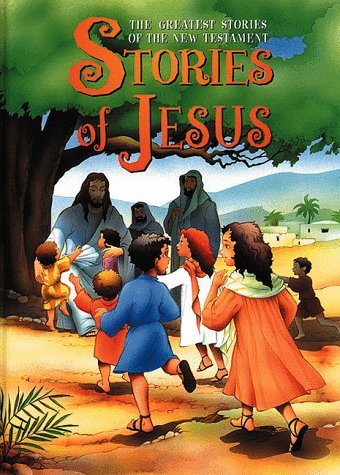 Broadman & Holman Publishers Stories Of Jesus The Greatest Stories Of The New 