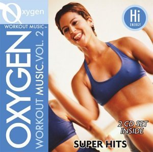 Oxygen Workout Music Volume 2 - Mid Tempo/Oxygen Workout Music Volume 2 - Mid Tempo