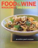 American Express Company Food & Wine Magazine's 2002 Cookbook An Entire Ye 