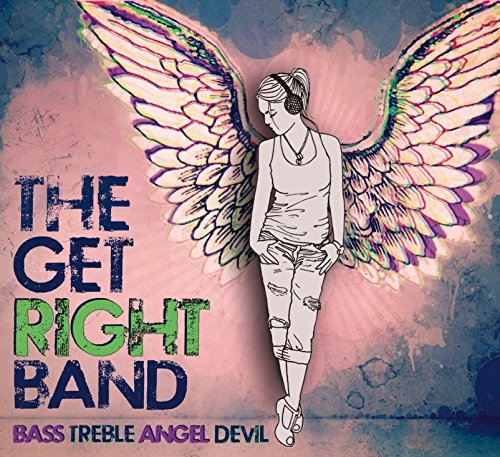 Get Right Band/Bass Treble Angel Devil