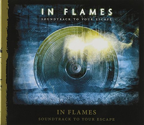 In Flames/Soundtrack To Your Escape