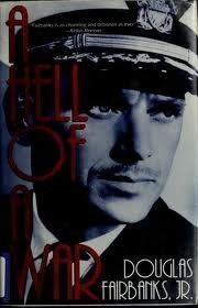 Douglas Fairbanks/A Hell Of A War