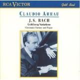 Johann Sebastian Bach Claudio Arrau J.S. Bach Goldberg Variations Chromatic Fantasy 
